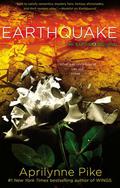 Earthquake (Earthbound #2) by Aprilynne Pike