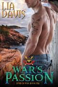War's Passion by Lia Davis