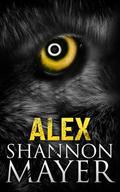 Alex by Shannon Mayer
