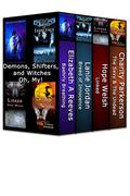 Demons, Shifters and Witches, Oh My!  (4 Paranormal Book Bundle by 4 Amazon Best Selling Authors) by Lanie Jordan