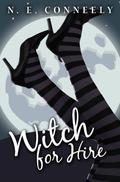 Witch for Hire (Witch for Hire #1) by N.E. Conneely