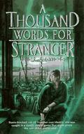 A Thousand Words for Stranger (Trade Pact Universe #1) by Julie E. Czerneda