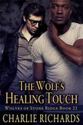 The Wolf's Healing Touch by Charlie Richards