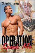 Operation: Spank Me (Operation #1) by Christina James