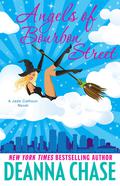 Angels of Bourbon Street by Deanna Chase