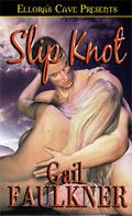 Slip Knot (Ghost Unit #2) by Gail Faulkner