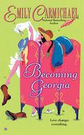 Becoming Georgia by Emily Carmichael