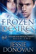 Frozen Desires by Jessie Donovan