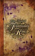 Fortune's Kiss by Lisa Manuel