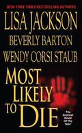 Most Likely to Die by Lisa Jackson, Beverly Barton