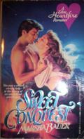 Sweet Conquest by Marsha Bauer