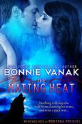 The Mating Heat by Bonnie Vanak