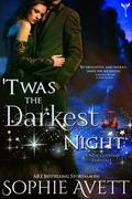 'Twas the Darkest Night (Darkest Hour Saga #1) by Sophie Avett