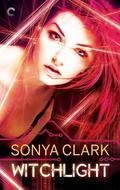 Witchlight (Magic Born #2) by Sonya Clark
