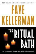 The Ritual Bath (Peter Decker and Rina Lazarus #1) by Faye Kellerman