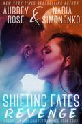 Shifting Fates: Revenge (Urban Fantasy Shifter Romance #4) by Nadia Simonenko