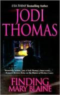 Finding Mary Blaine by Jodi Thomas