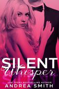 Silent Whisper by Andrea Smith