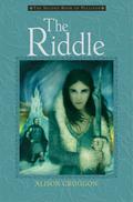 The Riddle by Alison Croggon