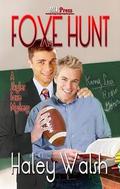 Foxe Hunt (Skyler Foxe Mysteries #2) by Haley Walsh