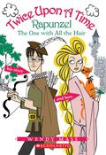 Rapunzel: The One with All the Hair (Twice Upon a Time #1) by Wendy Mass