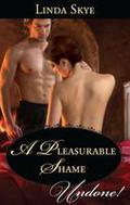 A Pleasurable Shame by Linda Skye