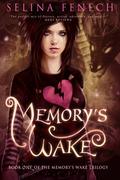 Memory's Wake by Selina Fenech