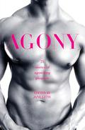 Agony/Ecstasy: 21 Stories of Agonizing Pleasure by Bettie Sharpe