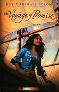 The Voyage of Promise (Grace in Africa #2) by Kay Marshall Strom