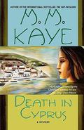 Death in Cyprus (Death in... #3) by M.M. Kaye