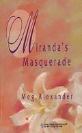 Miranda's Masquerade by Meg Alexander