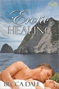 Erotic Healing (1Night Stand #3) by Becca Dale