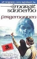 Fergemannen by Margit Sandemo, Bente Meidell