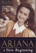 Ariana: A New Beginning (Ariana #3) by Rachel Ann Nunes