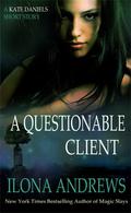 A Questionable Client by Ilona Andrews