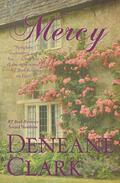 Mercy (Virtue #4) by Deneane Clark