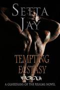 Tempting Ecstasy by Setta Jay