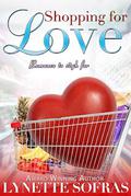 Shopping for Love by Lynette Sofras
