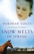 Snow Melts in Spring by Deborah Vogts