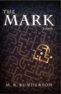 The Mark by Marilyn Bunderson