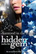 Diamond in the Rough (Hidden Gem #2) by India Lee