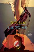 Lie To Me (Black Opals #2) by Tori St. Claire