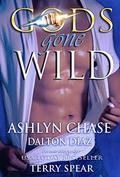 Gods Gone Wild by Dalton Diaz