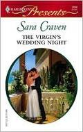 The Virgin's Wedding Night (Innocent Mistress, Virgin Bride) by Sara Craven