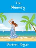 The Memory by Barbara Kaylor