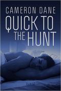 Quick to the Hunt by Cameron Dane