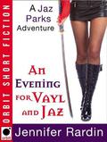 An Evening for Vayl and Jaz (Jaz Parks #4.5) by Jennifer Rardin