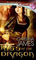 Kiss of the Dragon by Christina James