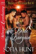 The Bride Bargain (Brides of Bachelor Bay #4) by Sofia Hunt