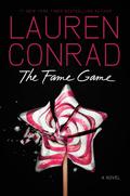 The Fame Game (Fame Game #1) by Lauren Conrad